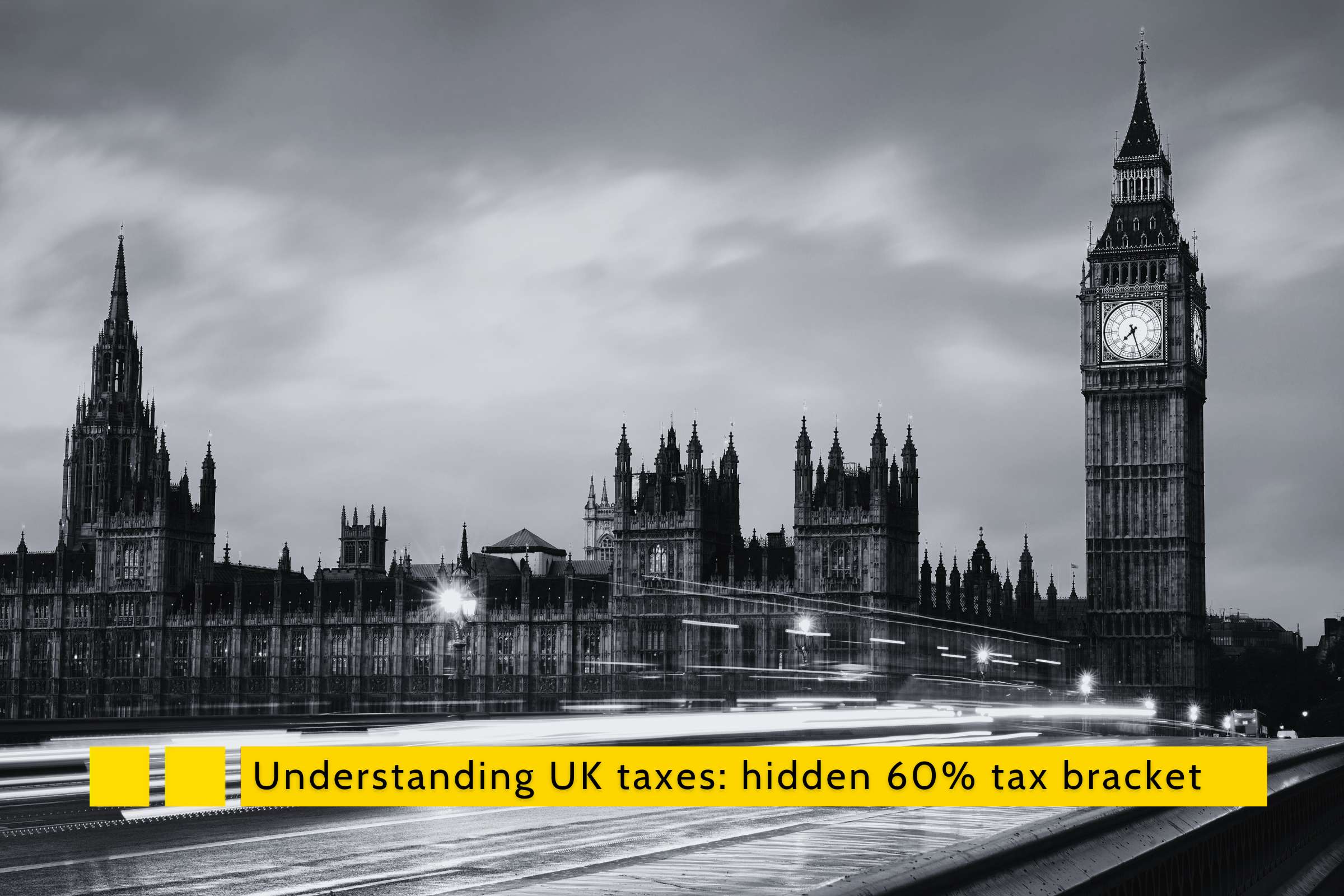 Understanding UK taxes- hidden 60% tax bracket