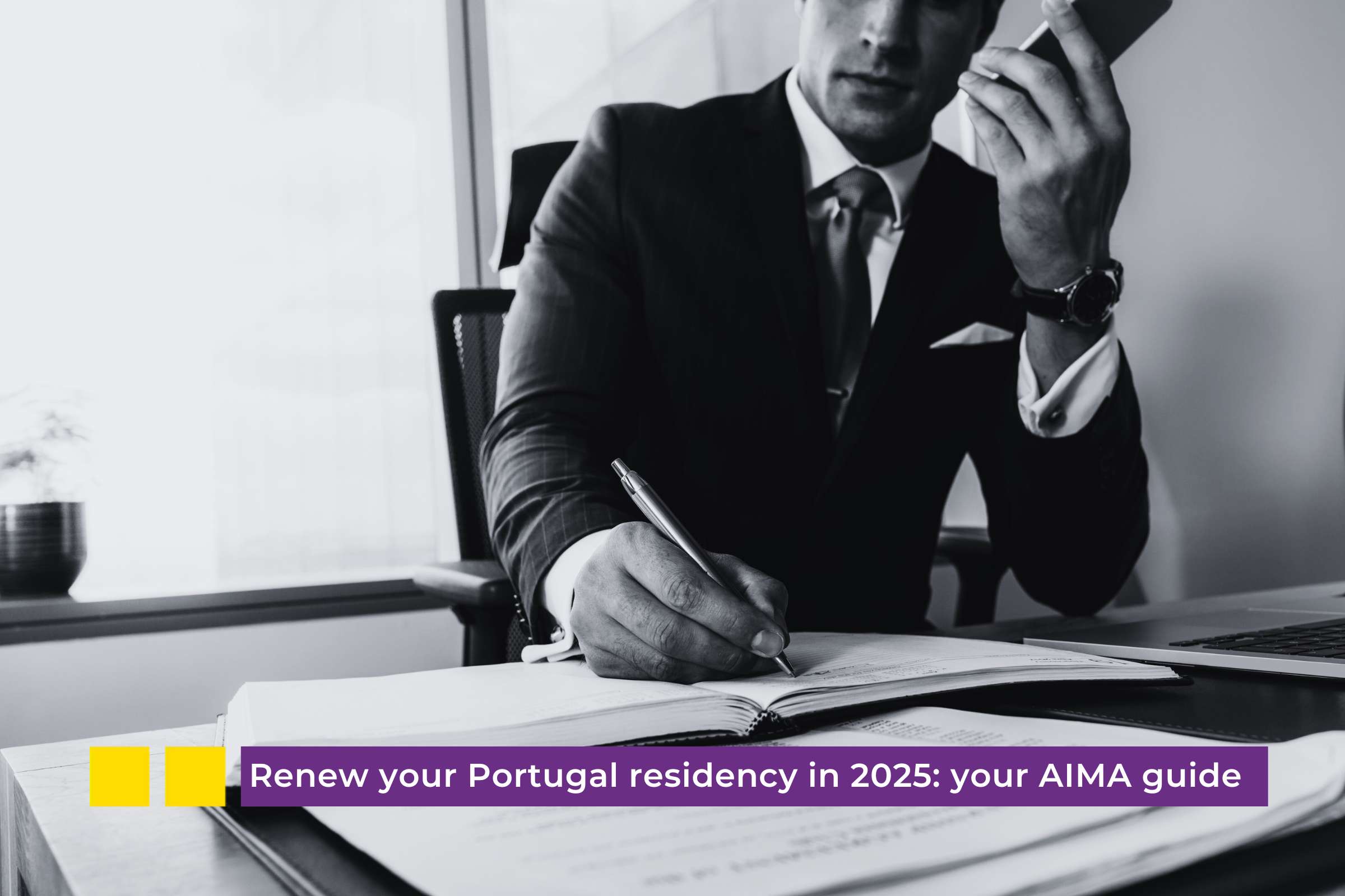 Renew your Portugal residency in 2025: your AIMA guide