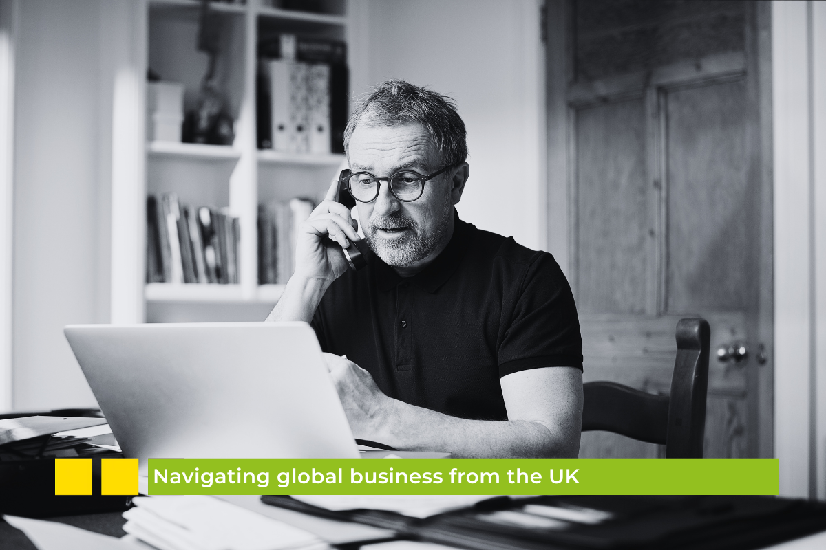 Navigating global business from the UK