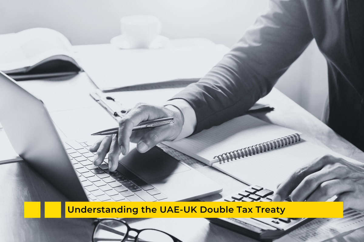Understanding the UAE-UK Double Tax Treaty