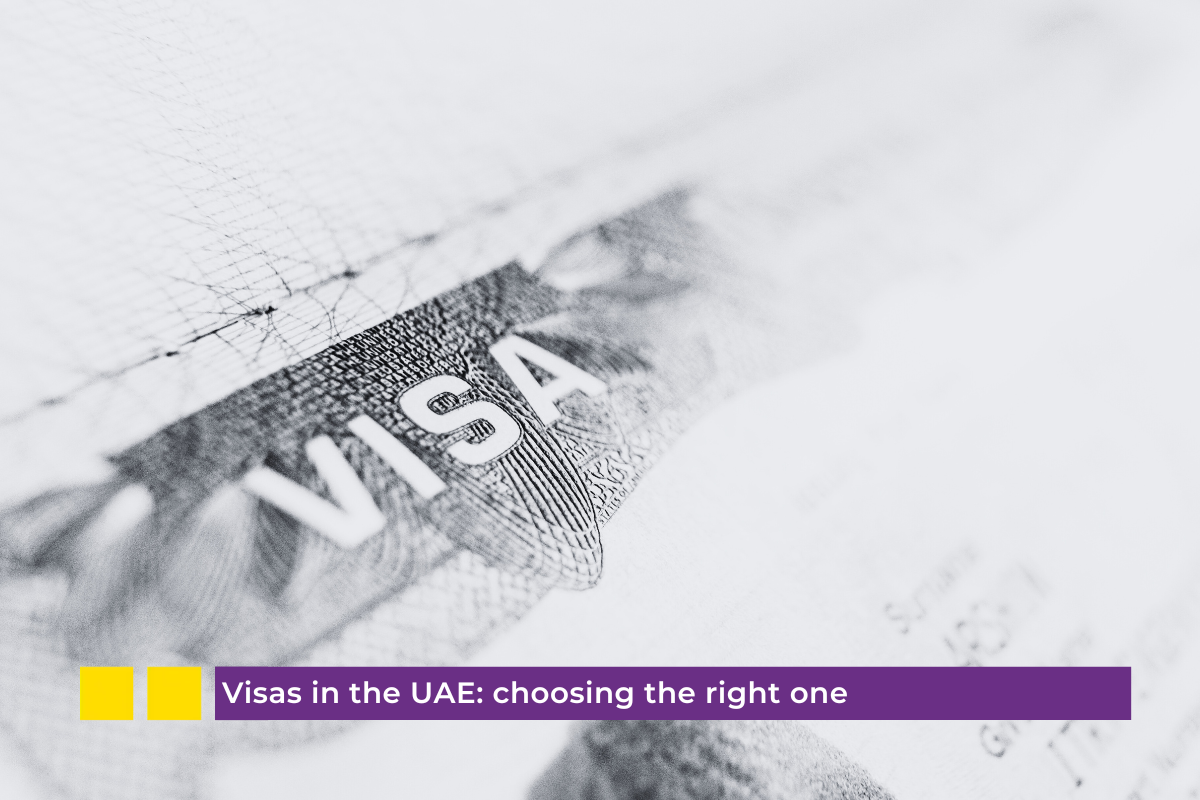 Visas in the UAE: choosing the right one